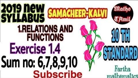 10TH STANDARD EXERCISE 1.4 SUMNO 6,7,8,9,10SYLLABUS 2019/RELATIONS AND FUNCTIONS /FARIHA MATHEMATICS