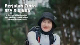 PERJALANAN CINTA REY MBAYANG DAN DINDA HAUW - GUNUNG SUMBING JADI SAKSI