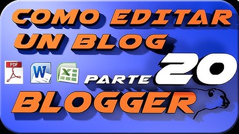 Como colocar PDF Word o Excel en el blog Blogger