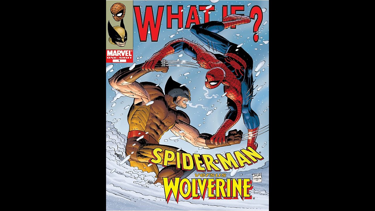 Marvel Comics Whatif Spider-Man vs Wolverine comic dub