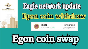 Eagle Network withdraw /Egon coin buy_sell/Ean token withdraw #Egon_coin