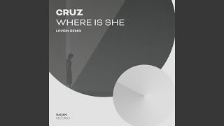 Where Is She (LOVEIN Remix)