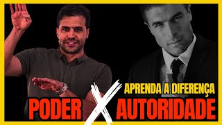 Aprenda a Diferença Entre Poder e Autoridade | Pablo Marçal