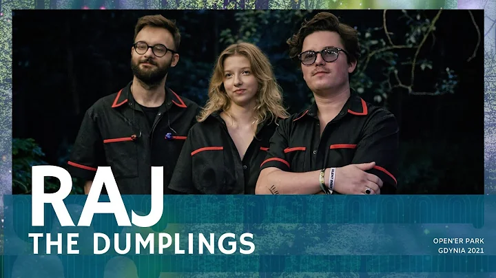 The Dumplings - Raj (Open'er Park, Gdynia 2021)