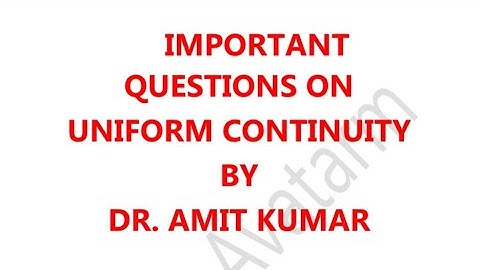 Important Questions on Uniform Continuity