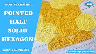 Half Solid Hexagon - Pointed Half EASY FOR BEGINNERS | Crafting Happiness