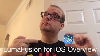 Luma Fusion Overview - Great Video Editing App for iPhone \& iPad