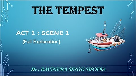 The Tempest | Act 1 Scene 1 | William Shakespeare | Full Explanation