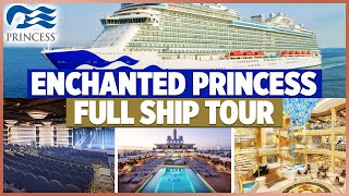 Enchanted Princess FULL Ship Tour