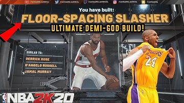 Ultimate Floor Spacing Slasher Build! Ultimate Demigod Build NBA 2K20
