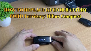 How to Open Key fob for battery: Ford Territory and 2019 Toyota Hilux