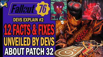 12 Fixes & Details Unveiled by Devs About Patch 32 | Dev Explains | Fallout 76 Night of the Moth