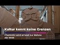 Kultur kennt keine Grenzen - Chemnitz wird erneut zur Bühne der Welt
