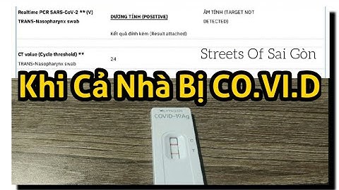 Khi cả nhà bị CO.VI.D