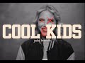 Justus bennetts  cool kids official music