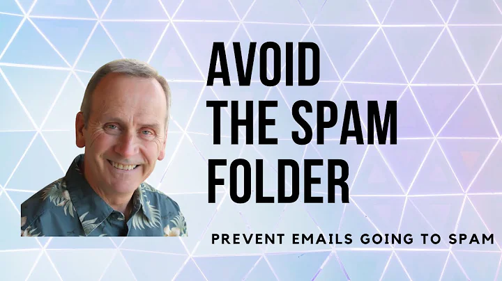 Avoid The Spam Folder – How To Prevent Emails Going To Spam