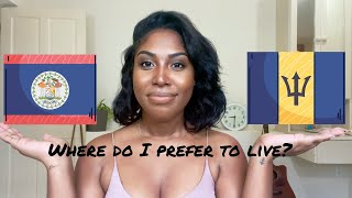 Barbados or Belize: Where do I prefer to live