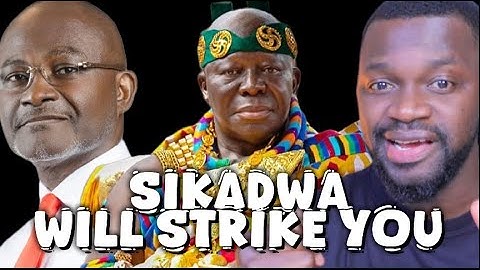 Sikadwa Will strike U! Otumfuo Fíres Ashanti Chiefs For Sabotaging Him + Ken Agyapong Drops B0MBS