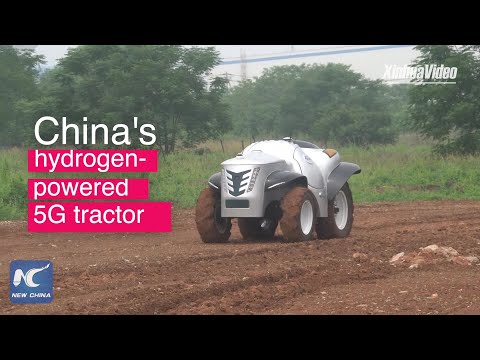 China launches first hydrogen-powered 5G smart tractor