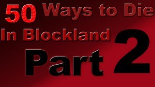 50 Ways To Die In Blockland Ep. 2