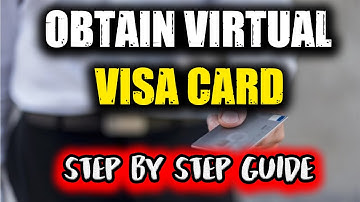 Obtain Virtual Visa Card || Step By Step Guide Easy