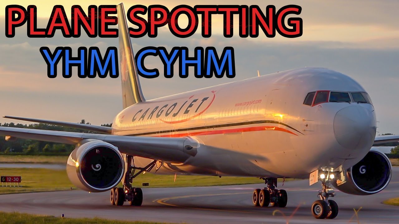 Plane Spotting at its BEST! 30+ Min of Hamilton Action (YHM / CYHM)