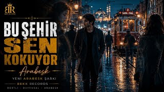 Bu Şehir Sen Kokuyor Her Sokakta Senin Hatıran Var Emotional Bass