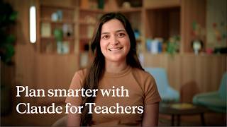 Plan smarter with Claude for Teachers