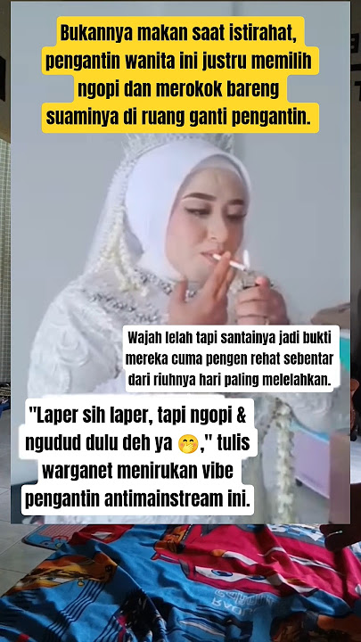 Viral.! Pengantin wanita ini ngopi & merokok saat istirahat di acara pernikahannya #shorts #viral