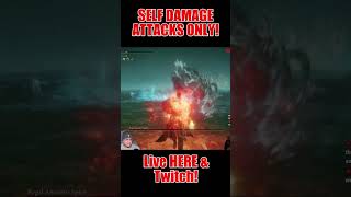 Beating ELDEN RING using SELF DAMAGING Attacks ONLY   Exploding MOOSE!