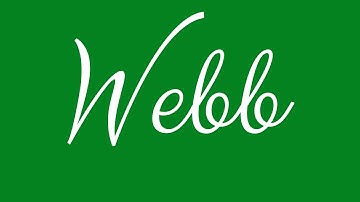 Learn how to Sign the Name Webb Stylishly in Cursive Writing