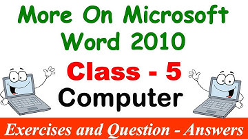More On Microsoft Word  2010 | EXERCISES | Class - 5 Computer Question and Answers | Computer Quiz