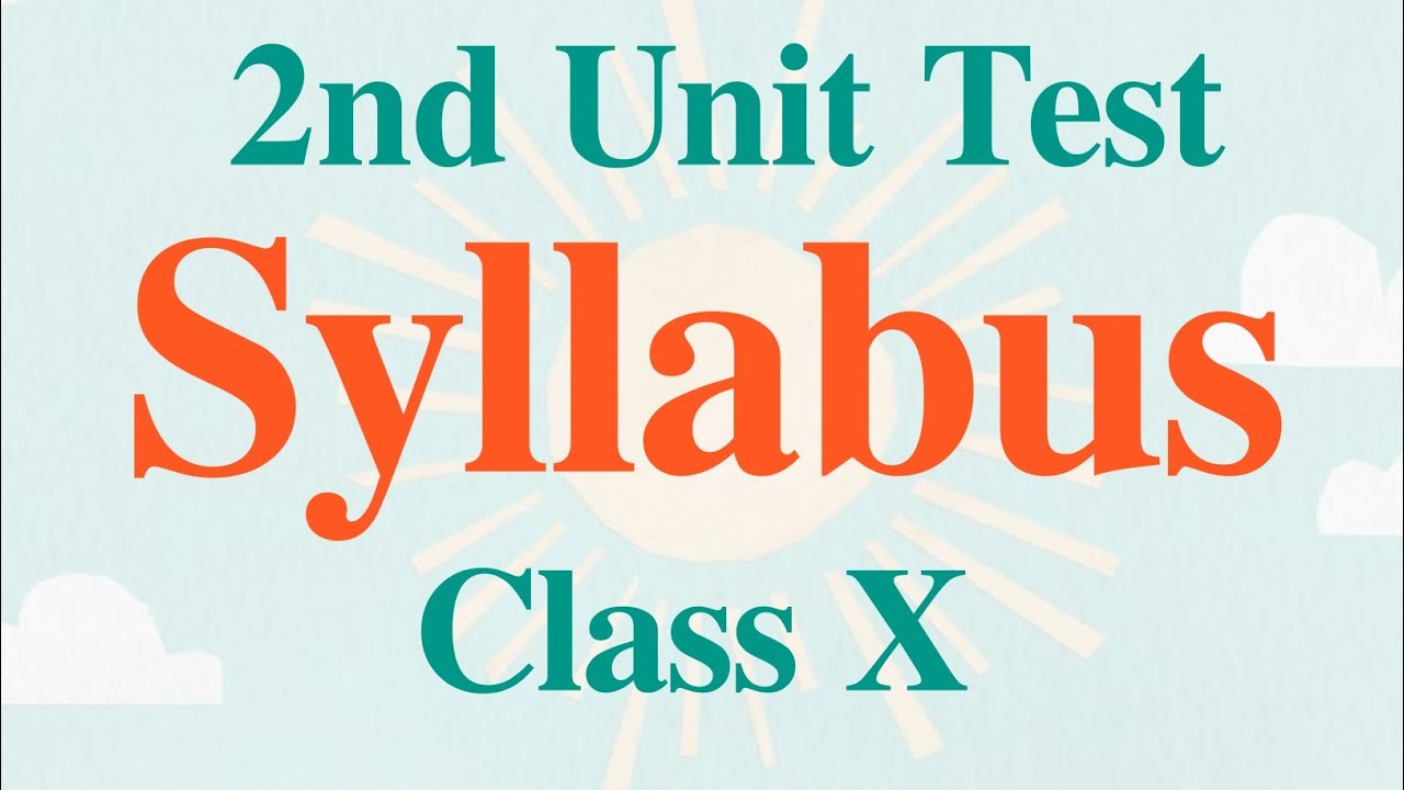 2nd-unit-test-syllabus-2023-class-x-hslc-2024-seba-you-can-learn