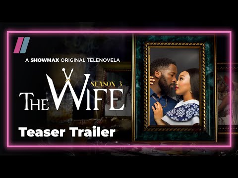 An Epic Love Story | The Wife Season 3 | Showmax Original