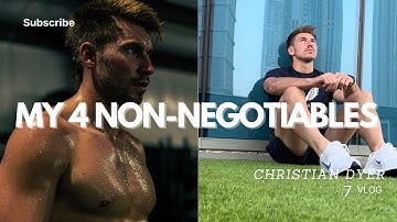 MY 4 DAILY NON- NEGOTIABLES | For My Physical and Mental Health |