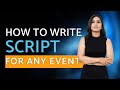 How to write script for any event  anchoring script tips  script writing tips  anchor kanishka