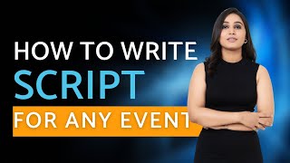 How to Write Script For Any Event | Anchoring Script Tips | Script Writing tips | Anchor Kanishka