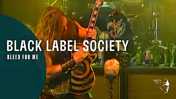 Black Label Society - Bleed For Me (Boozed, Broozed & Broken-Boned)