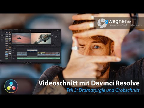 Davinci Resolve Tutorial - Folge 3 - Dramaturgie und Grobschnitt