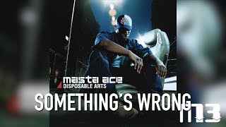 Masta Ace   DA : Somethings Wrong (Disposable Arts)