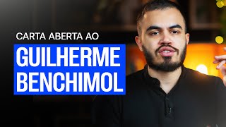 Carta aberta ao Guilherme Benchimol