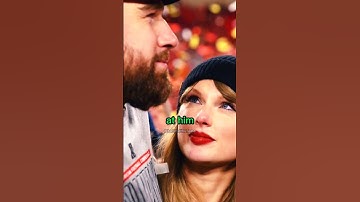 Taylor Swift Calls Travis Kelce A Real Gentleman ❤️😭 #taylorswift #traviskelce