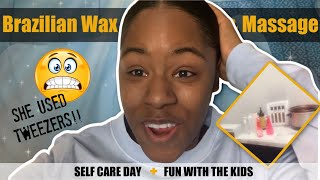 Brazilian Wax|Self Care Day|Life before Quarantine