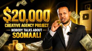 Xaqiiqada Mashruuc $20,000 ah: Sirta Creative Agency-yada ee aan lala wadaagin dadka soomaliyeed.