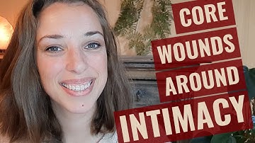 Uncovering 6 Core Wounds Around Intimacy For Fearful Avoidants | HealingFa.com