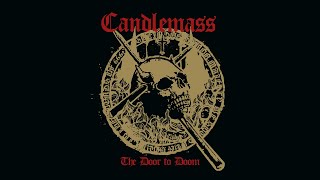Candlemass - Astorolus / The Great Octopus