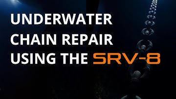 Underwater Chain Repair in Norway Using the SRV-8 ROV