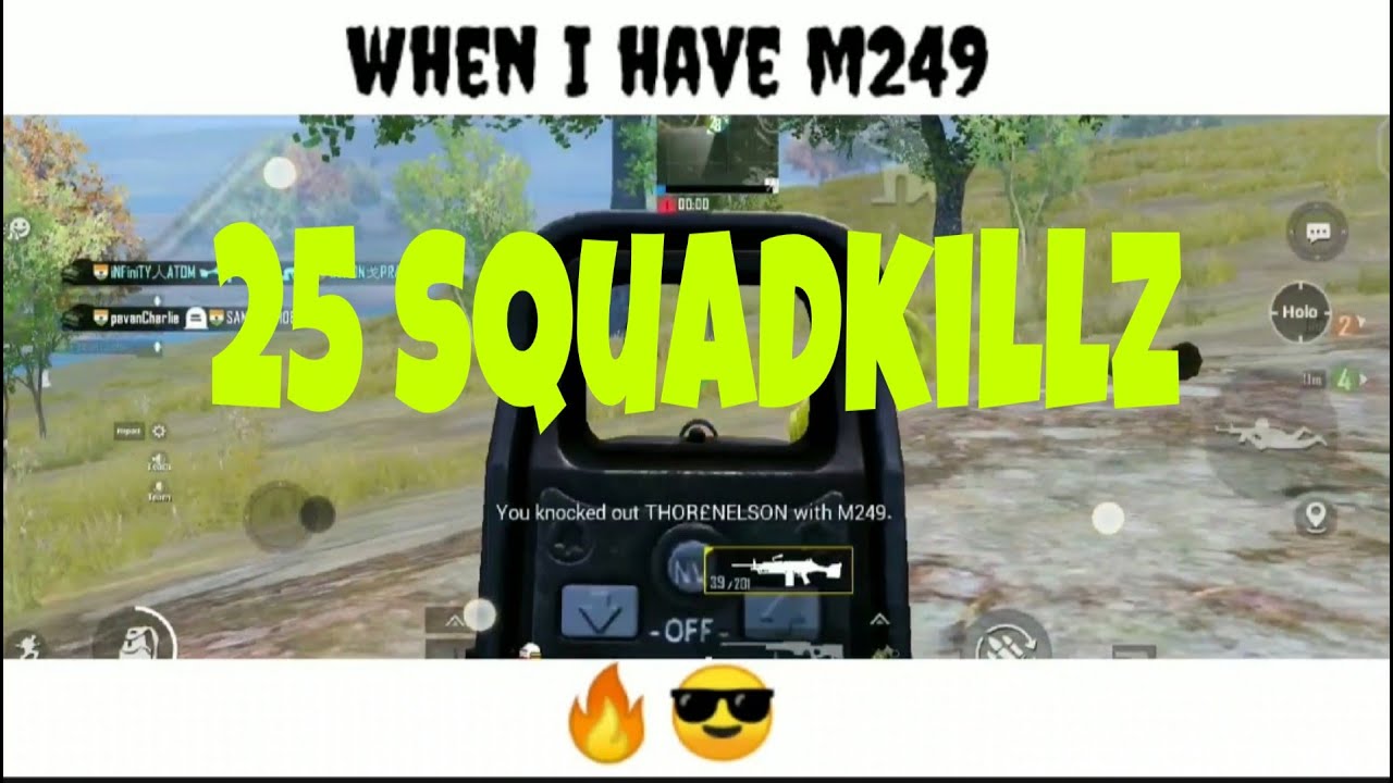 When I have m249.....