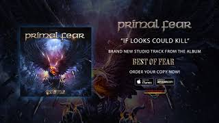 Miniatura de vídeo de "Primal Fear - "If Looks Could Kill" (Official Audio)"