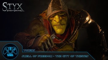 Styx Shards Of Darkness - Mission 6: Smell Of Freedom - All Tokens - Part 2